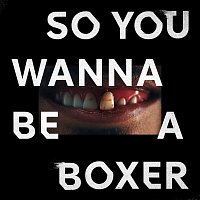 Channel 4 Presents – So You Wanna Be A Boxer