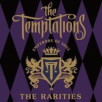The Temptations – Emperors Of Soul: The Rarities