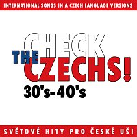Různí interpreti – Check The Czechs! 30.-40. léta - zahraniční songy v domácích verzích MP3