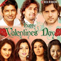 Sonu Nigam, Shreya Ghoshal, Javed Ali, Shaan – Happy Valentines Day