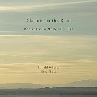 Ronald Šebesta, Nora Skuta, Braňo Dugovič, Marianna Geleneky Prievozníková – Clarinet on the Road - Romantic to Modernist Era