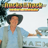 Slim Dusty – Trucks On The Track