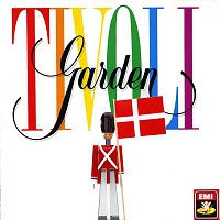 Tivoligarden – Tivoli-Garden For Fuld Musik