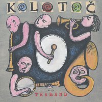 Traband – Kolotoč