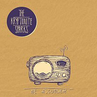 The Kryptonite Sparks – Ne Ascundem