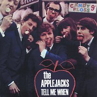 The Applejacks – Tell Me When