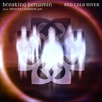 Breaking Benjamin, Spencer Chamberlain – Red Cold River [Aurora Version]