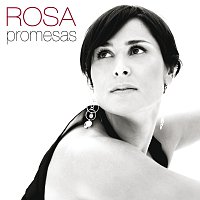 Rosa – Promesas