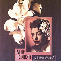 Billie Holiday – God Bless The Child