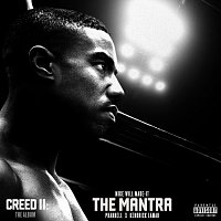Mike WiLL Made-It, Pharrell, Kendrick Lamar – The Mantra [From "Creed II: The Album"]