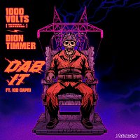 1000volts, Redman, Jayceeoh, Dion Timmer, Kid Capri – Dab It