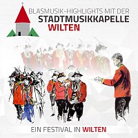 Přední strana obalu CD Blasmusik-Highlights mit der - Ein Festival in Wilten