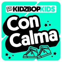 KIDZ BOP Kids – Con Calma