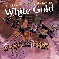 The Love Unlimited Orchestra – White Gold