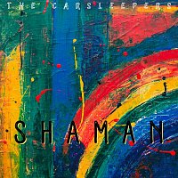 The Carsleepers – Shaman