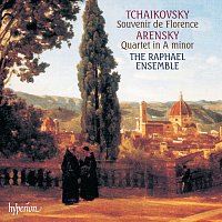 Raphael Ensemble – Arensky: String Quartet No. 2 – Tchaikovsky: Souvenir de Florence