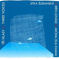 Jitka Šuranská – Tři hlasy