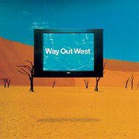 Way Out West – Way Out West