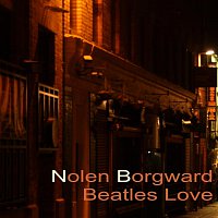 Nolen Borgward- Beatles Love