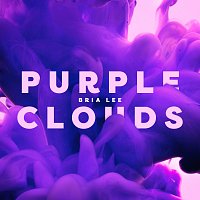 Bria Lee – Purple Clouds