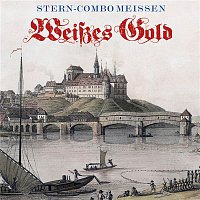 Stern Combo Meiszen – Weiszes Gold (Jubilaums Edition)