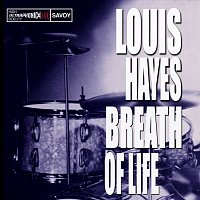 Louis Hayes – Breath of Life