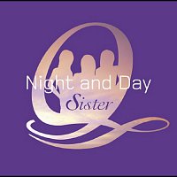 Sister Q – Night and Day