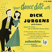 Dick Jurgens & His Orchestra – Your Dance Date with Dick Jurgens