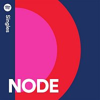 NODE – Spotify Singles