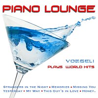 Přední strana obalu CD Piano Lounge - Vogeli plays World Hits