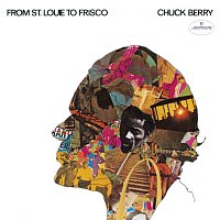 Chuck Berry – From St. Louie To Frisco