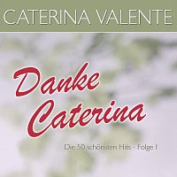 Přední strana obalu CD Danke Caterina - Die 50 schönsten Hits Folge 1