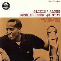Bennie Green Quintet – Glidin' Along [Remastered 1995]