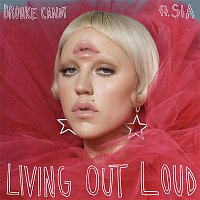 Brooke Candy, Sia – Living Out Loud (The Remixes, Vol. 2)