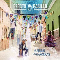 Efecto Pasillo – Barrio Las Banderas