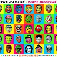 The Haxans – Party Monsters