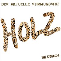 Wildbach – Holz