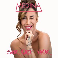 Medina – Sir Det Ikk