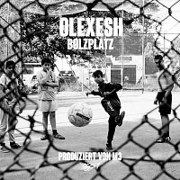 Olexesh – Bolzplatz