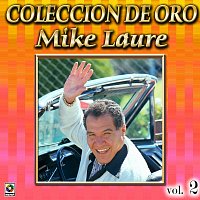 Mike Laure – Colección De Oro, Vol. 2