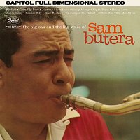 Sam Butera – The Big Sax And The Big Voice Of Sam Butera