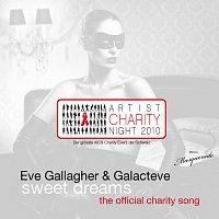 Eve Gallagher, Galacteve – Sweet Dreams