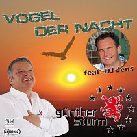 Gunther Sturm feat. DJ. Jens – Vogel der Nacht