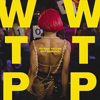 Teyana Taylor – WTP [Remixes]