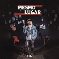 MTK, Tasdan – Mesmo Lugar