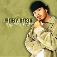 Baby Bash – Tha Smokin' Nephew