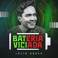 Júlio Abreu, Moda Music – Bateria Viciada