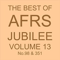 Různí interpreti – THE BEST OF AFRS JUBILEE, Vol. 13 No. 98 & 351