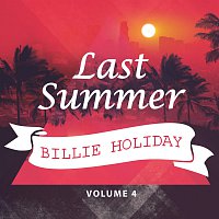 Billie Holiday – Last Summer Vol. 4