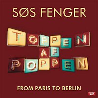 Sos Fenger – From Paris To Berlin